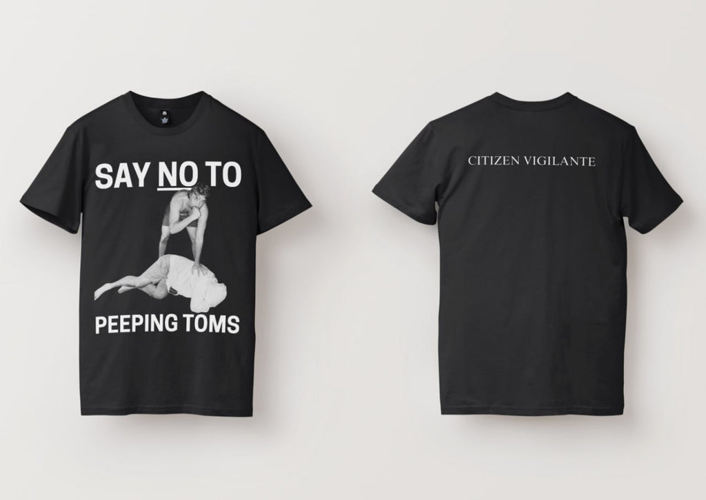 SAY NO TO PEEPING TOMS TEE